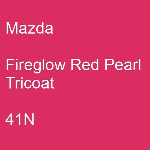 Mazda, Fireglow Red Pearl Tricoat, 41N.